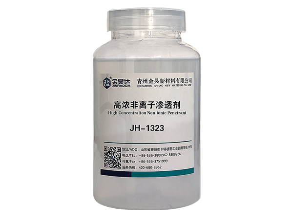 JH-1323 High concentration non ionic penetrant